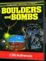 Atari  800&nbsp; - &nbsp;Boulders and Bombs
